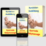 Kursleiter Ayurveda-Babymassage