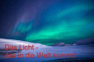 Das Licht für die Welt